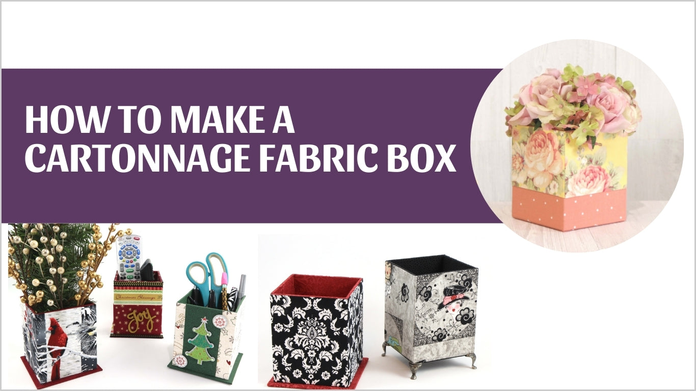 Let’s make a fabric box with no sewing?
